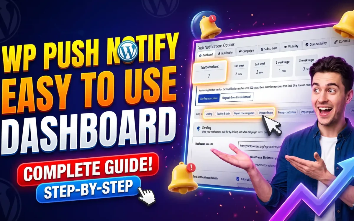 WP Push Notify Dashboard Guide: How to Use Every Option